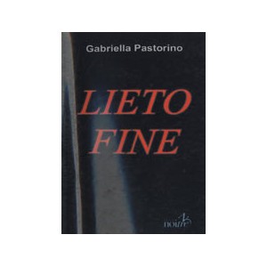 LIETO FINE - Gabriella Pastorino