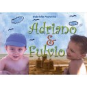 ADRIANO&FULVIO - Gabriella Pastorino